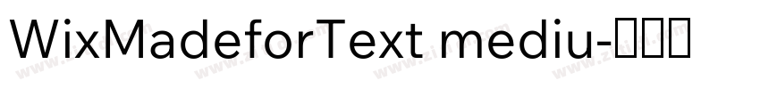 WixMadeforText mediu字体转换 WixMadeforText mediu字体转换